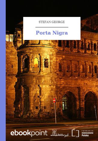 Porta Nigra Stefan George - okladka książki