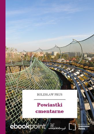 Powiastki cmentarne Bolesław Prus - okladka książki