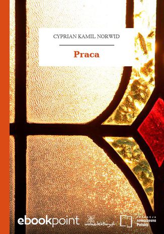 Praca Cyprian Kamil Norwid - okladka książki