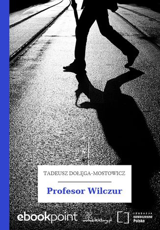 Profesor Wilczur Tadeusz Dołęga-Mostowicz - okladka książki