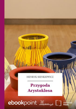 Przygoda Arystoklesa Henryk Sienkiewicz - okladka książki