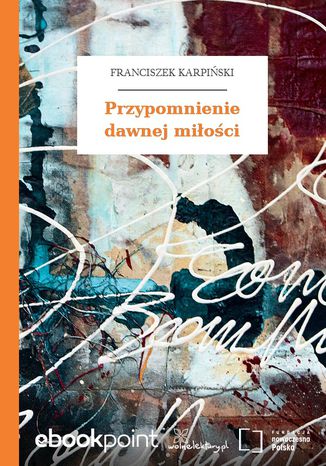 Przypomnienie dawnej miłości Franciszek Karpiński - okladka książki