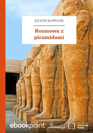 Rozmowa z piramidami Juliusz Słowacki - okladka książki