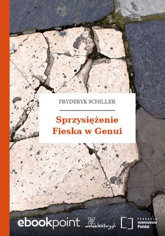 Sprzysiężenie Fieska w Genui Fryderyk Schiller - okladka książki