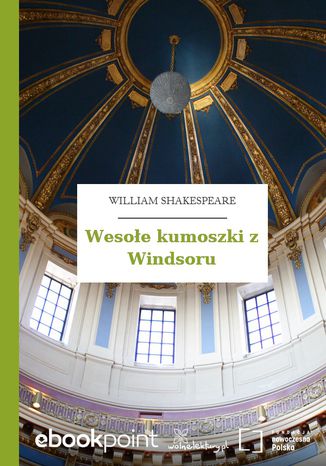 Wesołe kumoszki z Windsoru William Shakespeare (Szekspir) - okladka książki