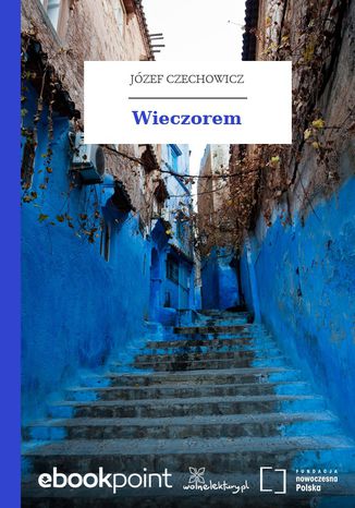 Wieczorem Józef Czechowicz - okladka książki