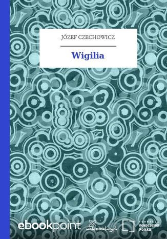 Wigilia Józef Czechowicz - okladka książki