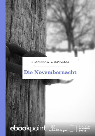 Die Novembernacht Stanisław Wyspiański - okladka książki