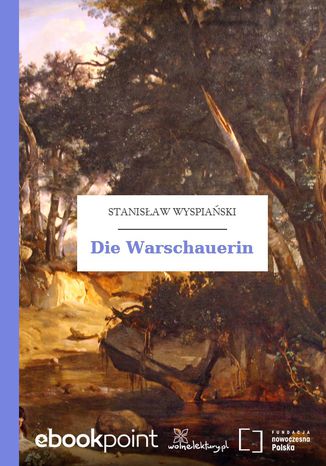 Die Warschauerin Stanisław Wyspiański - okladka książki