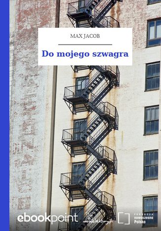 Do mojego szwagra Max Jacob - okladka książki