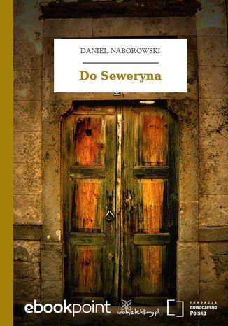 Do Seweryna Daniel Naborowski - okladka książki