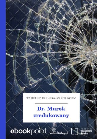 Dr. Murek zredukowany Tadeusz Dołęga-Mostowicz - okladka książki