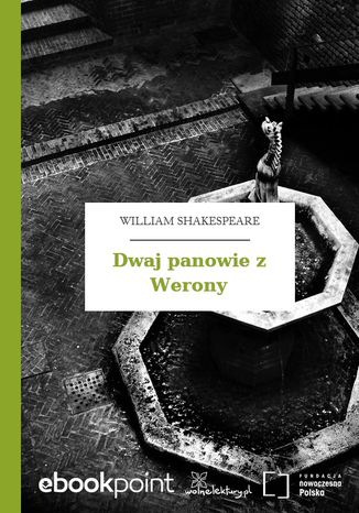 Dwaj panowie z Werony William Shakespeare (Szekspir) - okladka książki