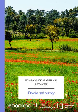 Dwie wiosny Władysław Stanisław Reymont - okladka książki