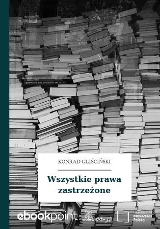 Dyskursy prawa autorskiego - krótka historia Konrad Gliściński - okladka książki