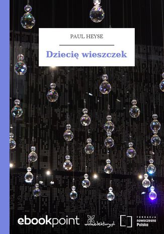 Dziecię wieszczek Paul Heyse - okladka książki