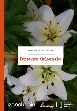 Dziewica Orleańska Fryderyk Schiller - okladka książki