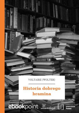 Historia dobrego bramina Voltaire (Wolter) - okladka książki