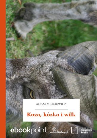 Koza, kózka i wilk Adam Mickiewicz - okladka książki