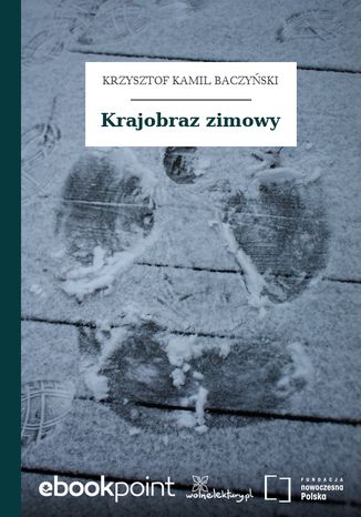 Krajobraz zimowy Krzysztof Kamil Baczyński - okladka książki
