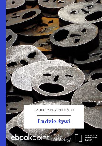 Ludzie żywi Tadeusz Boy-Żeleński - okladka książki