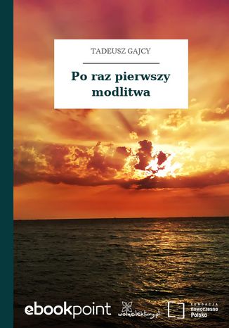 Po raz pierwszy modlitwa Tadeusz Gajcy - okladka książki