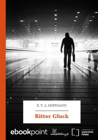 Ritter Gluck E. T. A. Hoffmann - okladka książki