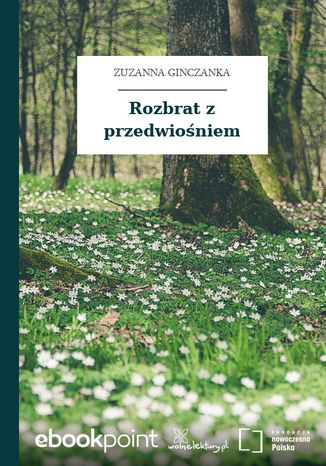 Rozbrat z przedwiośniem Zuzanna Ginczanka - okladka książki