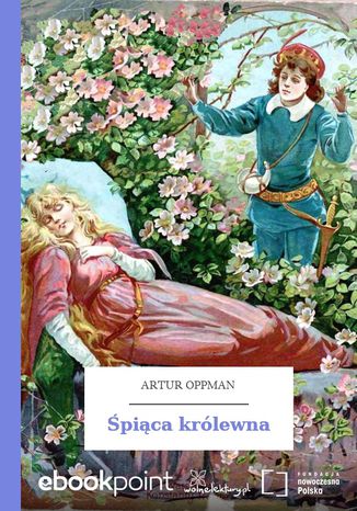 Śpiąca królewna Artur Oppman - okladka książki