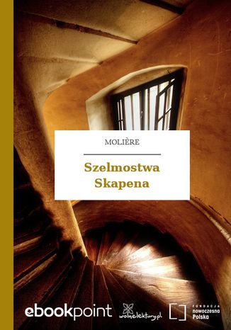 Szelmostwa Skapena Molire (Molier) - okladka książki