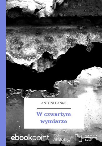 W czwartym wymiarze Antoni Lange - okladka książki