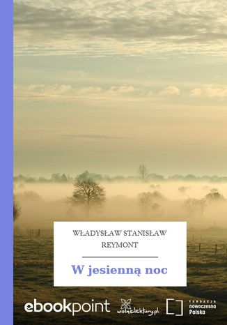 W jesienną noc Władysław Stanisław Reymont - okladka książki