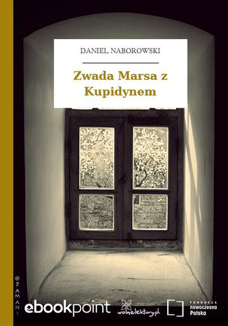 Zwada Marsa z Kupidynem Daniel Naborowski - okladka książki