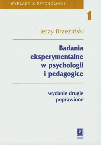 Badania eksperymentalne w psychologii i pedagogice Jerzy Brzeziński - okladka książki