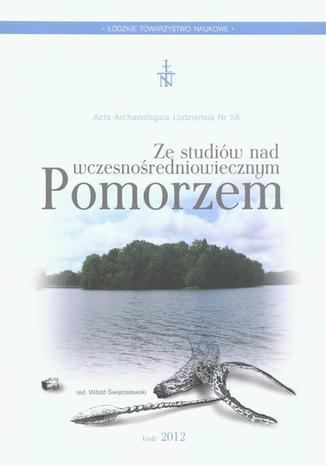 Acta Archaeologica Lodziensia t. 58/2012 Praca zbiorowa - okladka książki