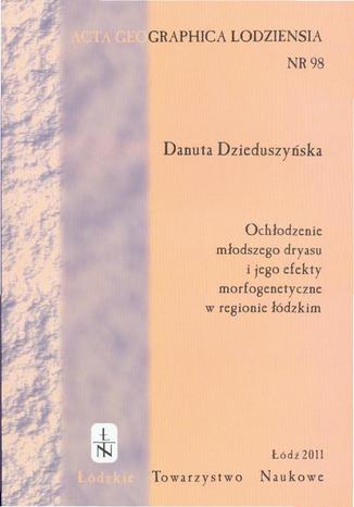 Acta Geographica Lodziensia t. 98/2011 Danuta Dzieduszyńska - okladka książki