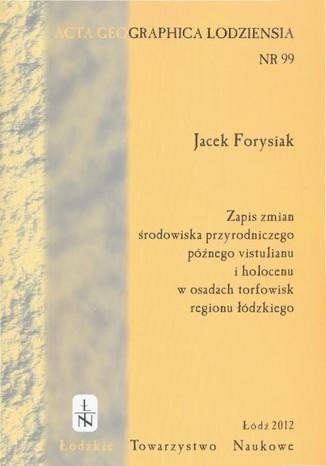 Acta Geographica Lodziensia t. 99/2012 Jacek Forysiak - okladka książki