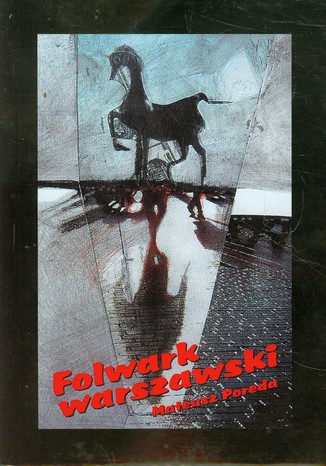 Folwark warszawski Mateusz Poreda - okladka książki