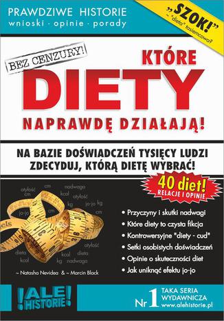 Które diety naprawdę działają. Prawdziwe historie, wnioski, opinie, porady Marcin Black, Natasha Newidea - okladka książki