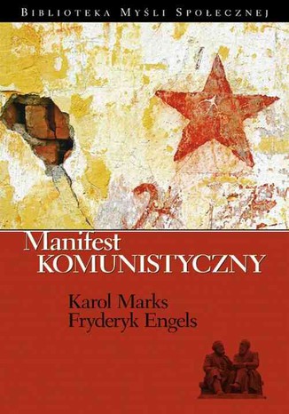 Manifest komunistyczny Karol Marks, Fryderyk Engels - okladka książki