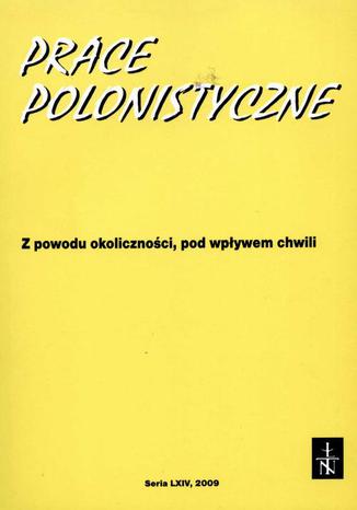 Prace Polonistyczne t. 64/2009 Praca zbiorowa - okladka książki