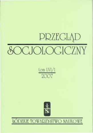 Przegląd Socjologiczny t. 56 z. 1/2007 Praca zbiorowa - okladka książki