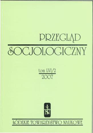 Przegląd Socjologiczny t. 56 z. 2/2007 Praca zbiorowa - okladka książki