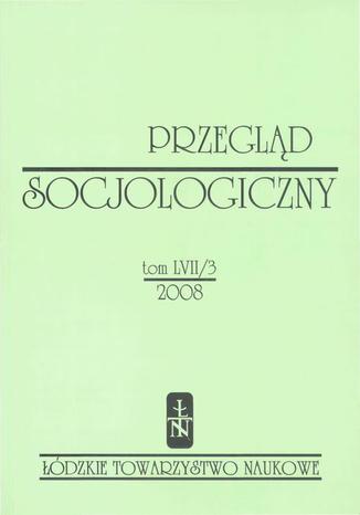 Przegląd Socjologiczny t. 57 z. 3/2008 Praca zbiorowa - okladka książki