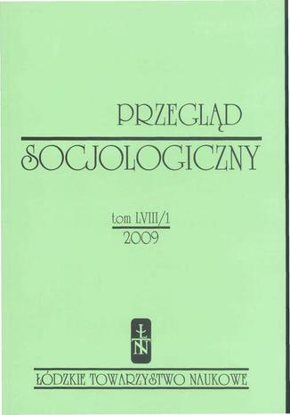 Przegląd Socjologiczny t. 58 z. 1/2009 Praca zbiorowa - okladka książki