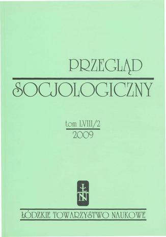 Przegląd Socjologiczny t. 58 z. 2/2009 Praca zbiorowa - okladka książki