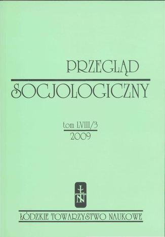 Przegląd Socjologiczny t. 58 z. 3/2009 Praca zbiorowa - okladka książki