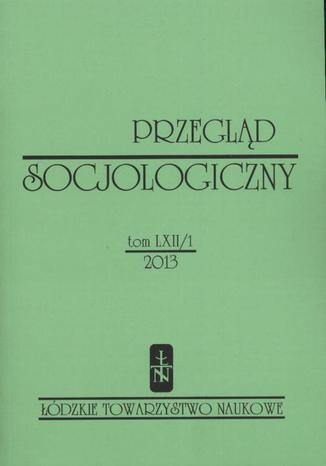 Przegląd Socjologiczny t. 62 z. 1/2013 Praca zbiorowa - okladka książki