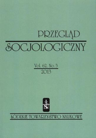 Przegląd Socjologiczny t. 62 z. 3/2013 Praca zbiorowa - okladka książki