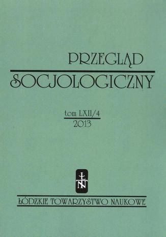 Przegląd Socjologiczny t. 62 z. 4/2013 Praca zbiorowa - okladka książki